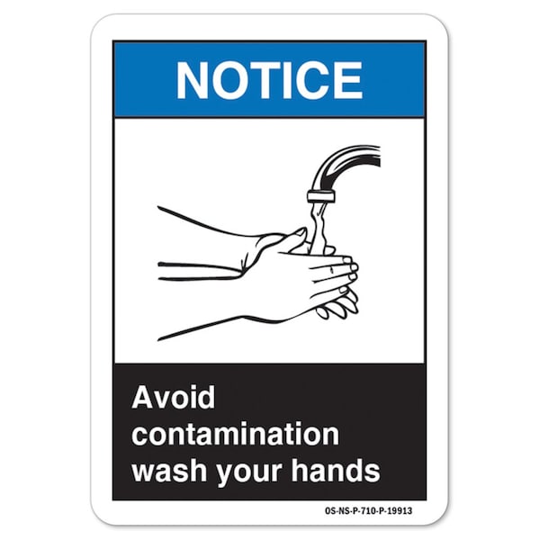 ANSI Notice Sign, Avoid Contamination Wash Your Hands, 10in X 7in Aluminum, 7" W, 10" L, Landscape